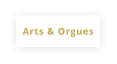 Arts & Orgues